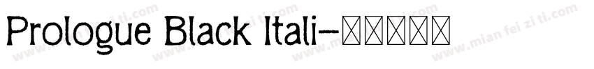 Prologue Black Itali字体转换